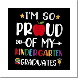 Proud Of My Kindergarten Graduates  School Teacher Posters and Art